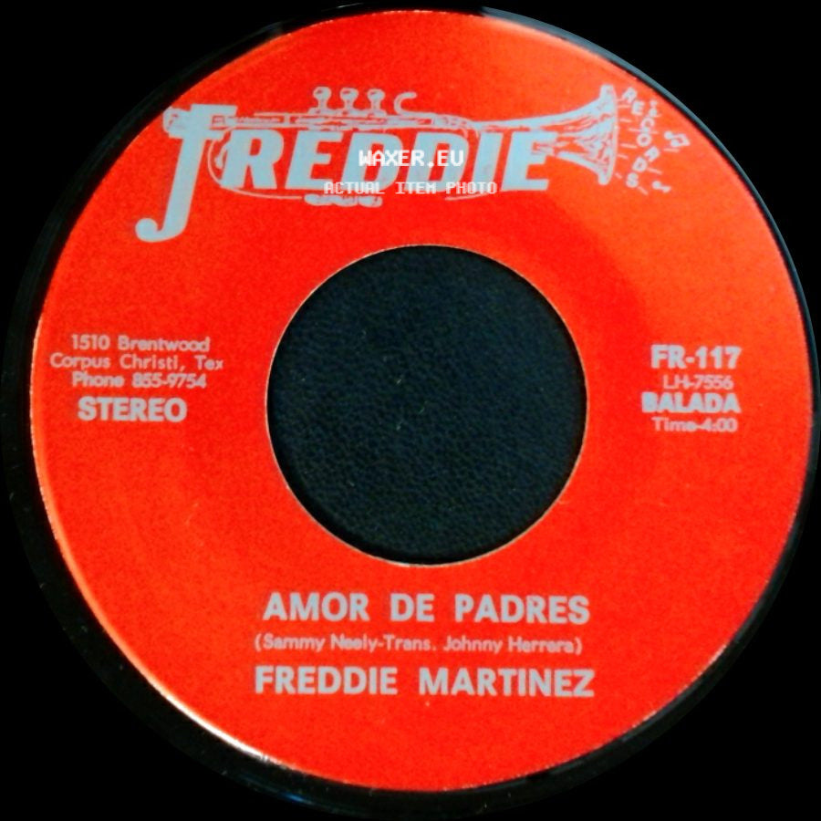 Freddie Martinez - El Caminante / Amor De Padres side B
