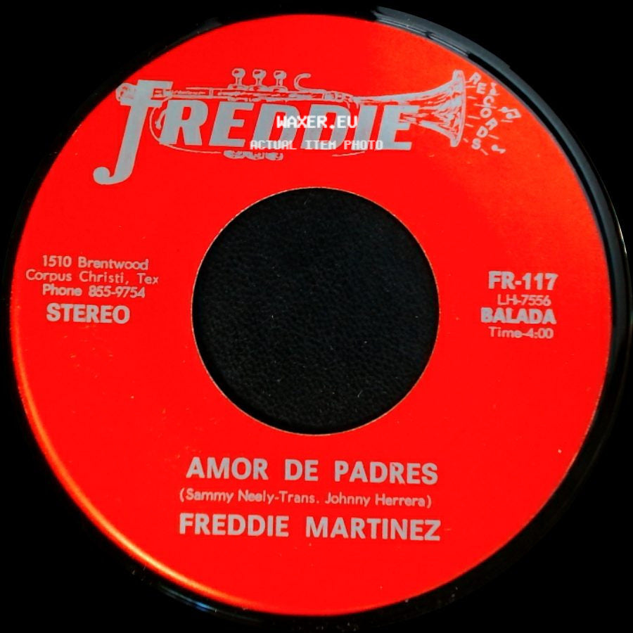 Freddie Martinez - Amor De Padres / El Caminante side A