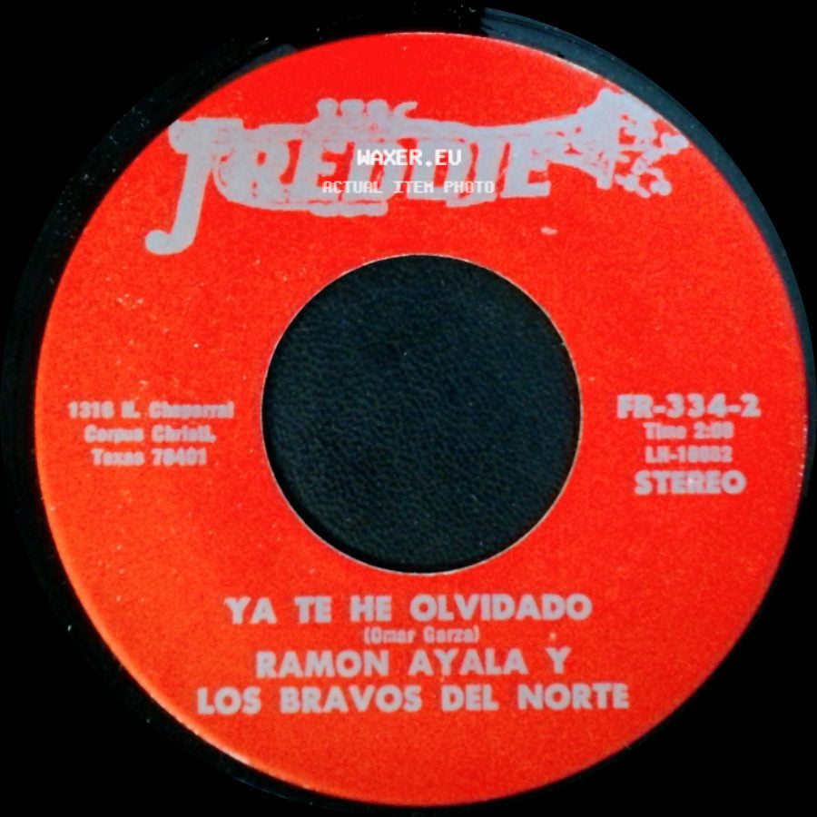 Ramon Ayala Y Los Bravos Del Norte - El Soldado Raso / Ya Te He Olvidado side B