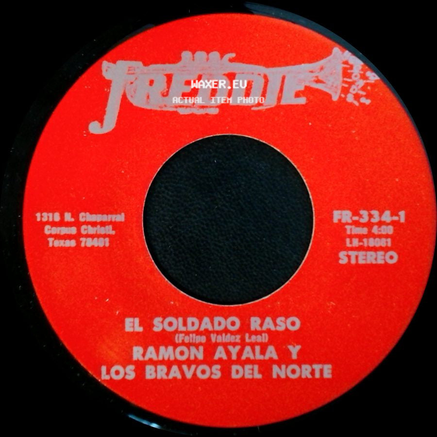 Ramon Ayala Y Los Bravos Del Norte - Ya Te He Olvidado / El Soldado Raso side B