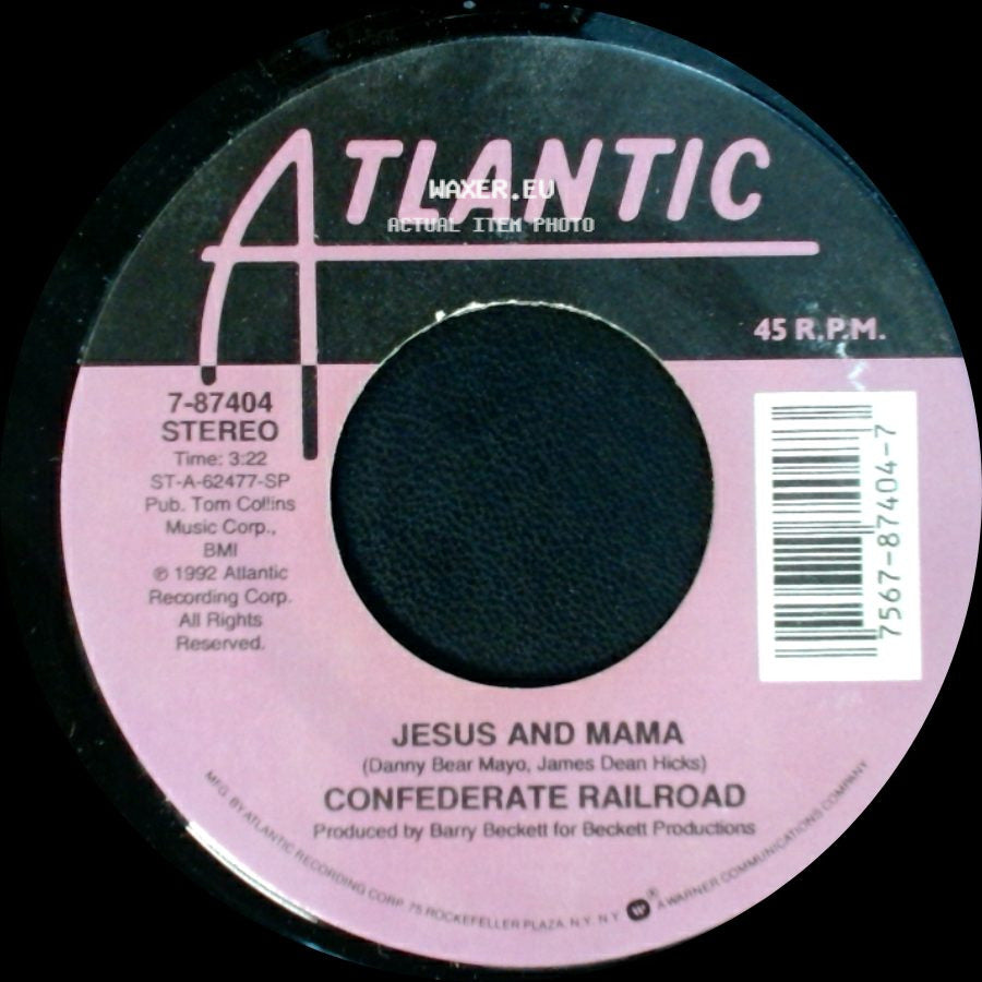Confederate Railroad - Jesus And Mama / Queen Of Memphis side A