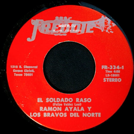Ramon Ayala Y Los Bravos Del Norte - El Soldado Raso / Ya Te He Olvidado side A