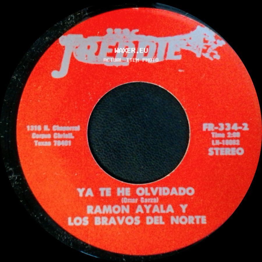 Ramon Ayala Y Los Bravos Del Norte - El Soldado Raso / Ya Te He Olvidado side B
