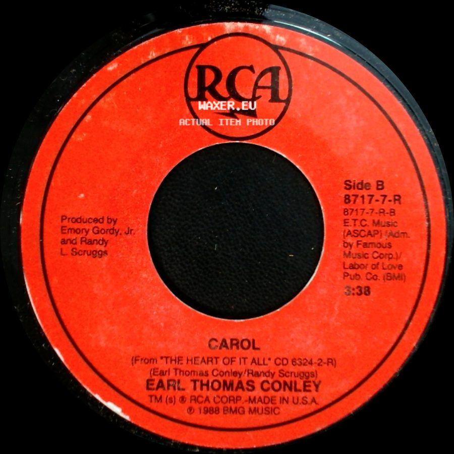 Earl Thomas Conley - What I'd Say / Carol side B
