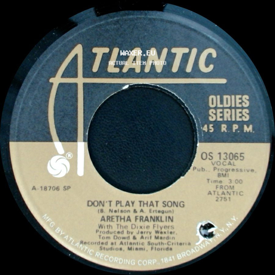 Aretha Franklin - Rock Steady / Don't Play That Song side B
