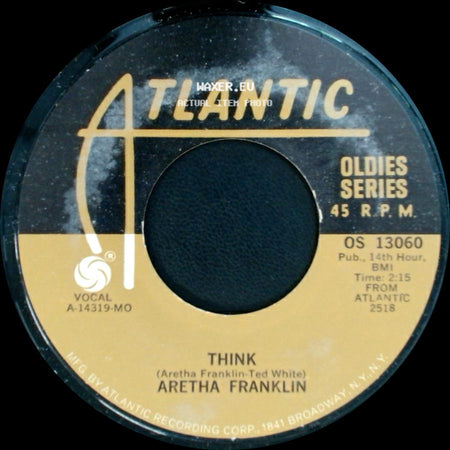 Aretha Franklin - I Never Loved A Man (The Way I Loved You) / Think side B