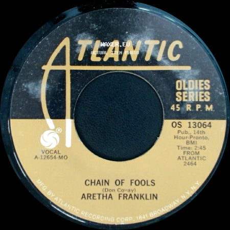 Aretha Franklin - Chain Of Fools / Bridge Over Troubled Water side A