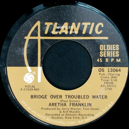 Aretha Franklin - Chain Of Fools / Bridge Over Troubled Water side B