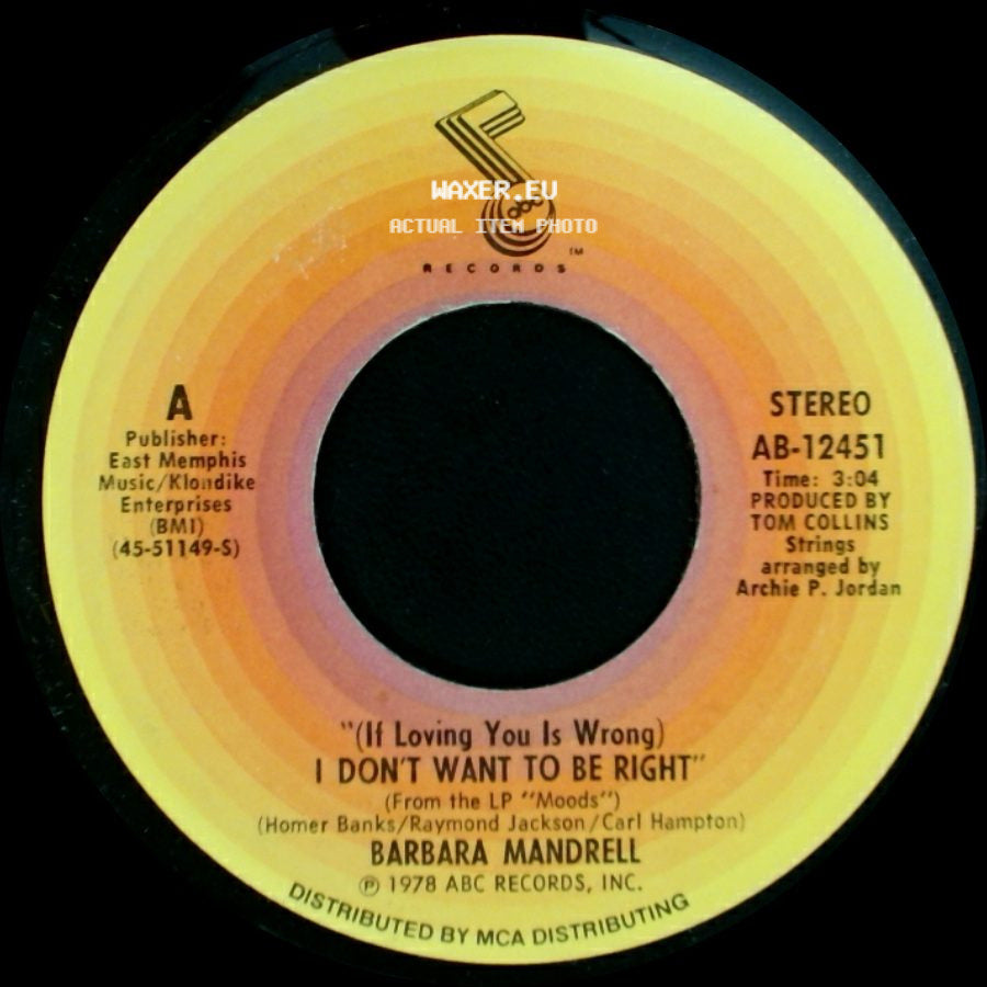 Barbara Mandrell - '(If Loving You Is Wrong) I Don't Want To Be Right' / I Feel The Hurt Coming On side A