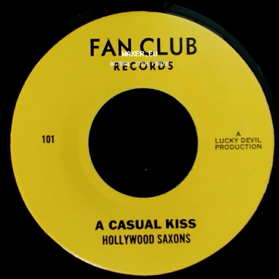 Hollywood Saxons - A Casual Kiss / Again Sunday Kind Of Love side A