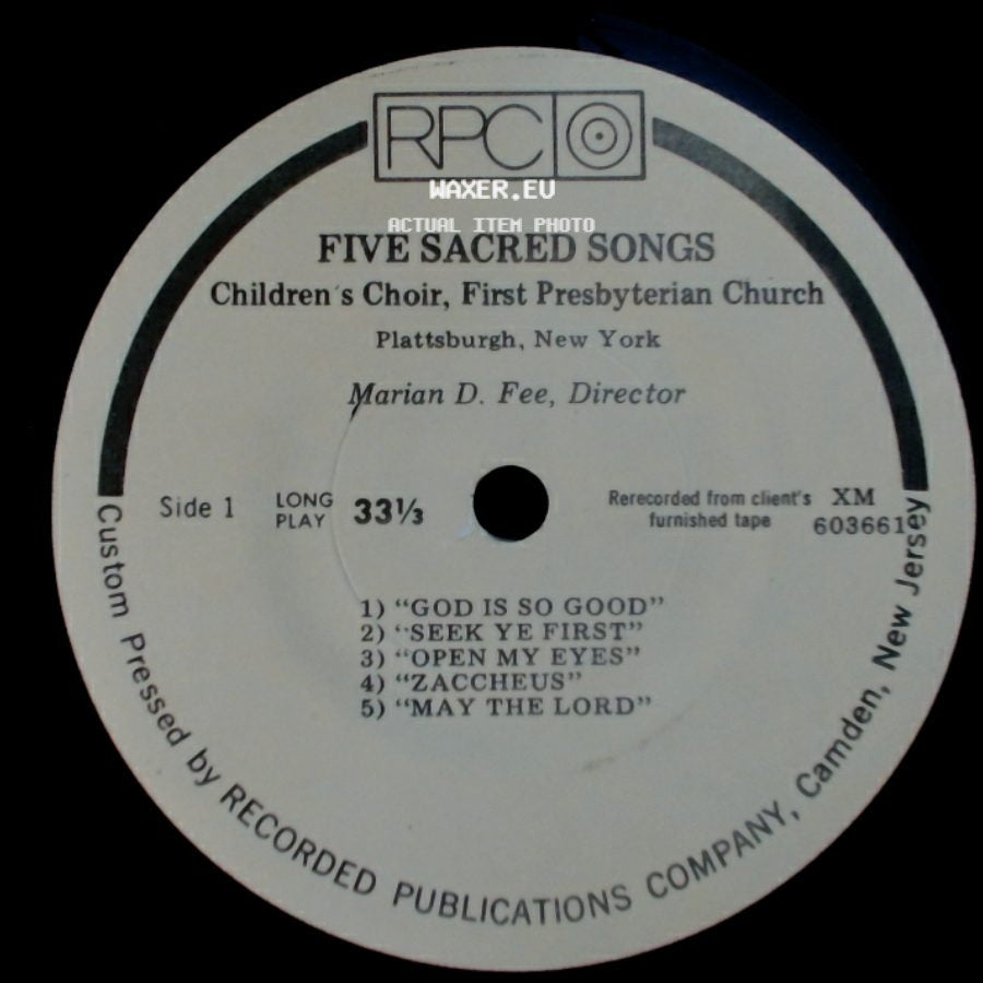 Children's Choir, First Presbyterian Church - Five Sacred Songs / Six Nursery Rhymes side A