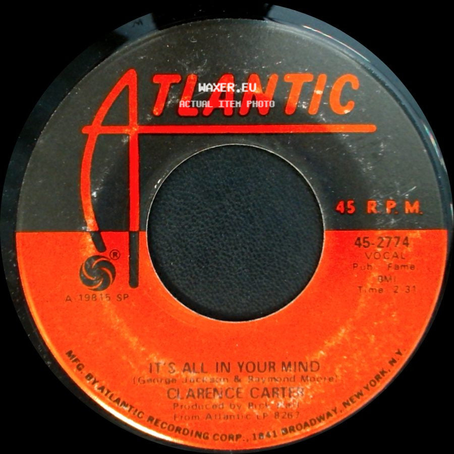 Clarence Carter - It's All In Your Mind / Till I Can't Take It Anymore side A