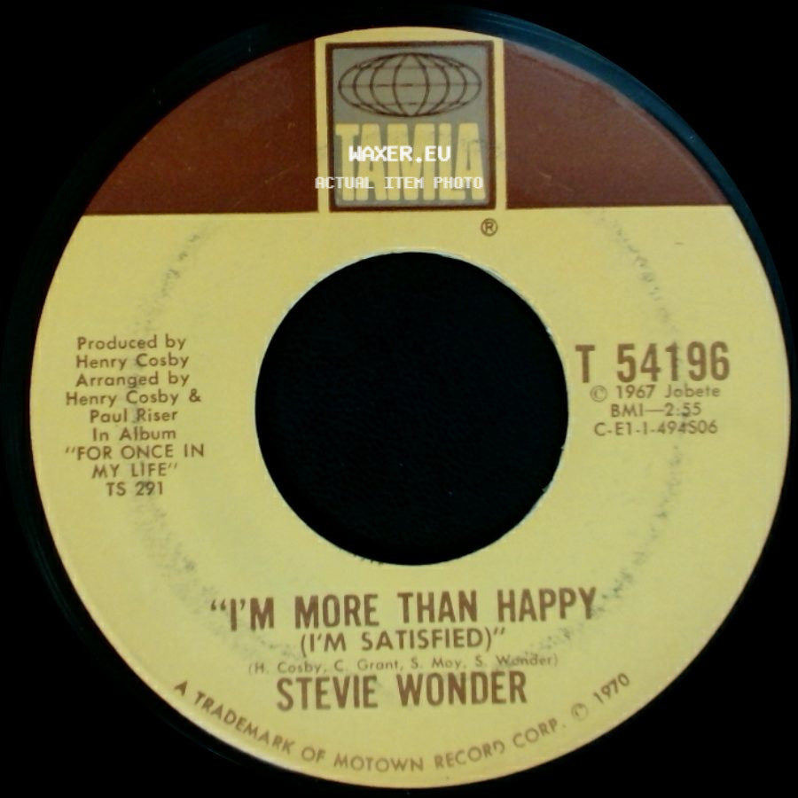 Stevie Wonder - I'm More Than Happy (I'm Satisfied) / Signed, Sealed, Delivered I'm Yours side A