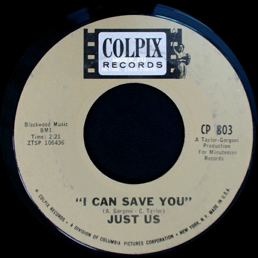 Just Us - I Can't Grow Peaches On A Cherry Tree / I Can Save You side B