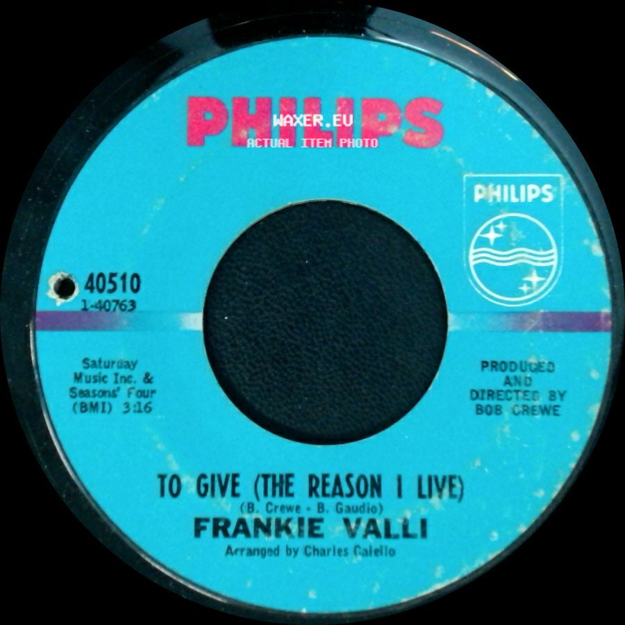 Frankie Valli - To Give (The Reason I Live) / Watch Where You Walk side A
