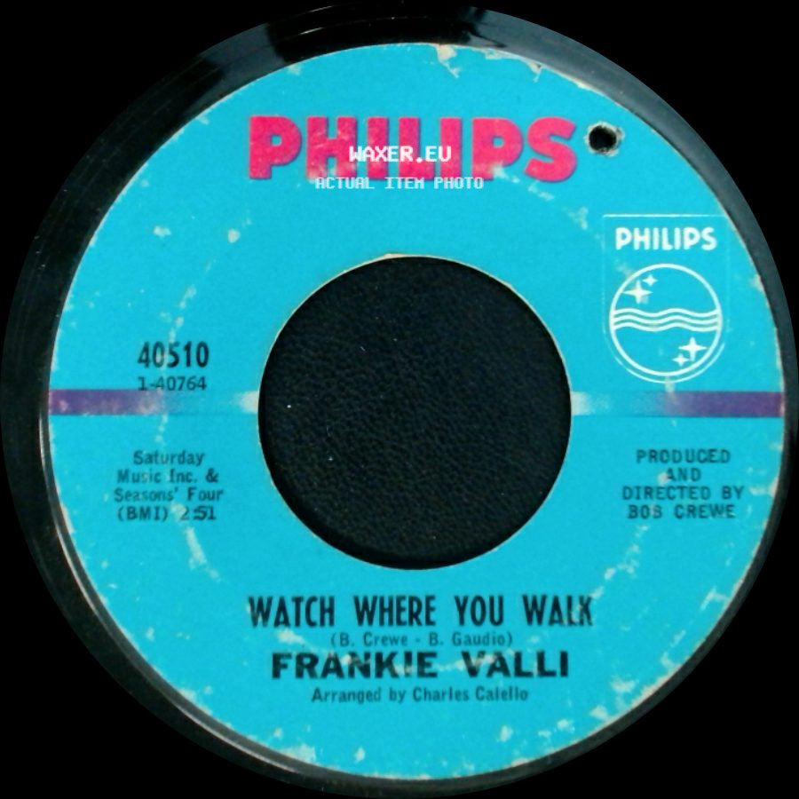 Frankie Valli - To Give (The Reason I Live) / Watch Where You Walk side B
