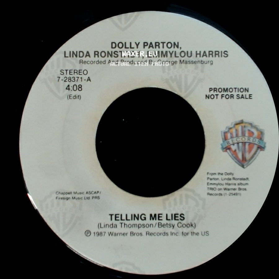 Dolly Parton, Linda Ronstadt, Emmylou Harris - Telling Me Lies / Telling Me Lies side A