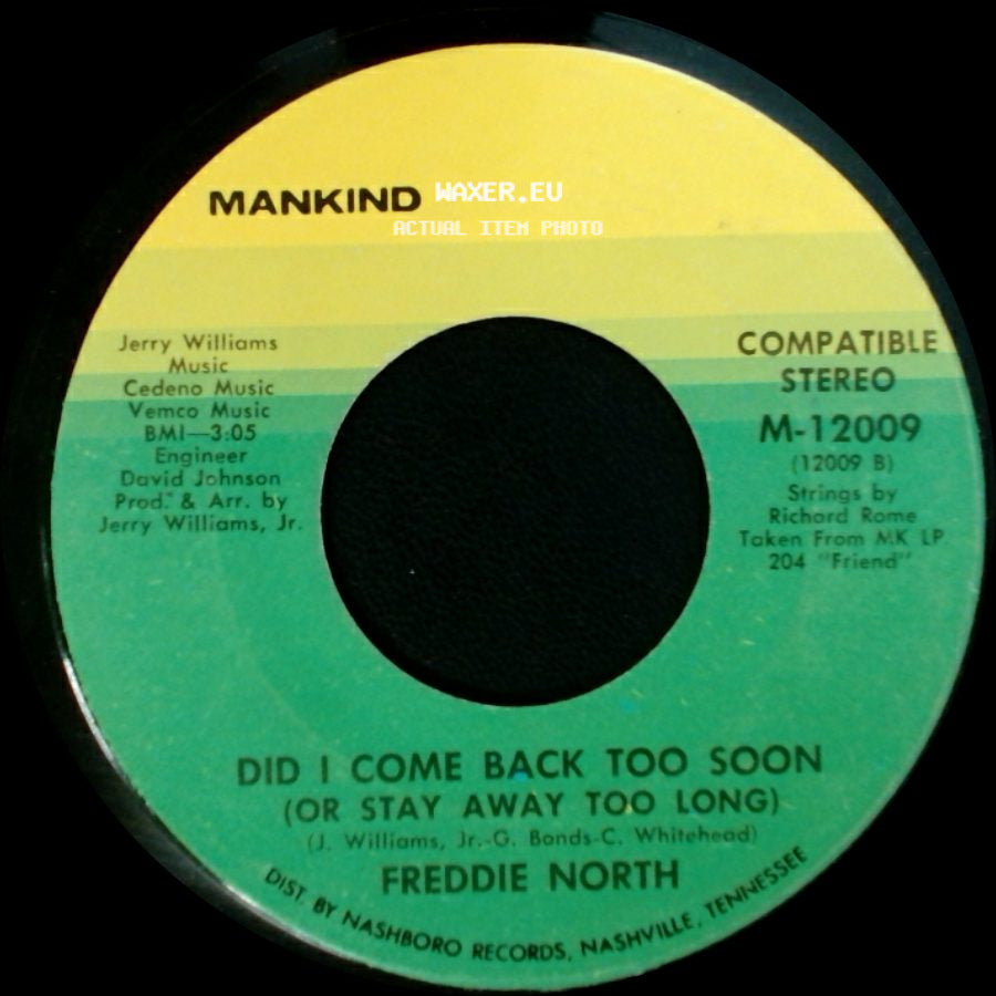Freddie North - You And Me Together Forever / Did I Come Back Too Soon (Or Stay Away Too Long) side B