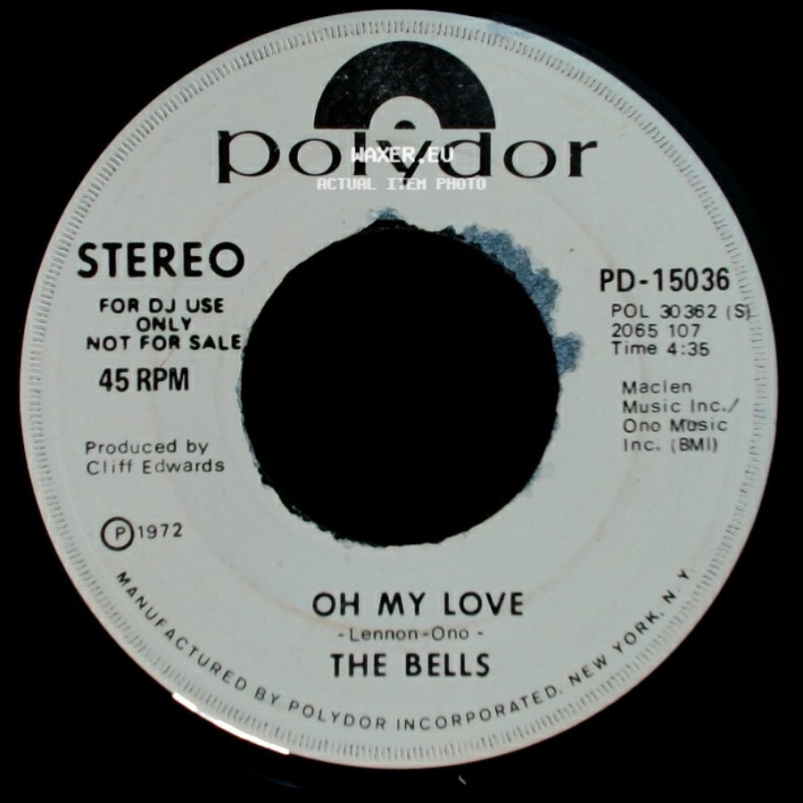 The Bells - Oh My Love / Oh My Love side A