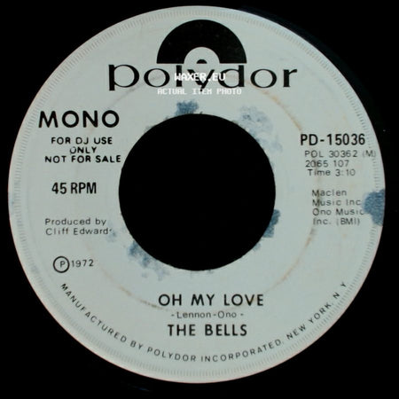 The Bells - Oh My Love / Oh My Love side B