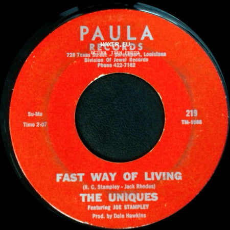 The Uniques - Fast Way Of Living / Not Too Long Ago side A