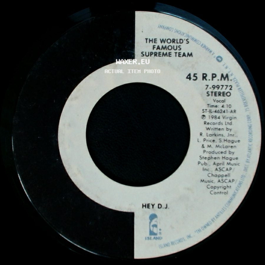 The World's Famous Supreme Team - Hey D.J. / Hey D.J. side A