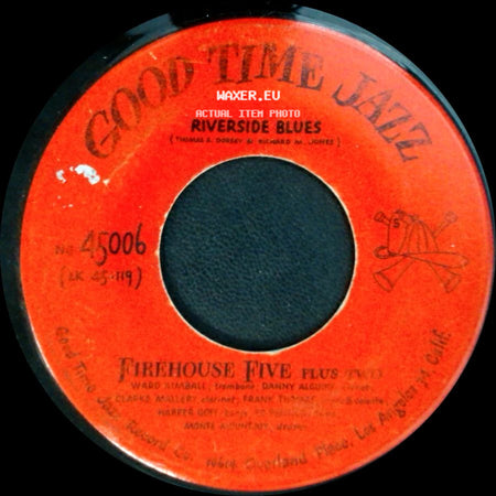 Firehouse Five Plus Two - Riverside Blues / Red Hot River Valley side A