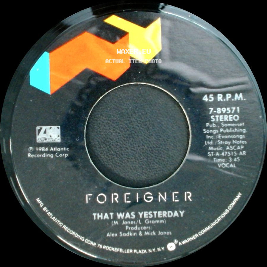 Foreigner - Two Different Worlds / That Was Yesterday side B
