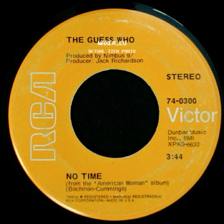 The Guess Who - No Time / Proper Stranger side A