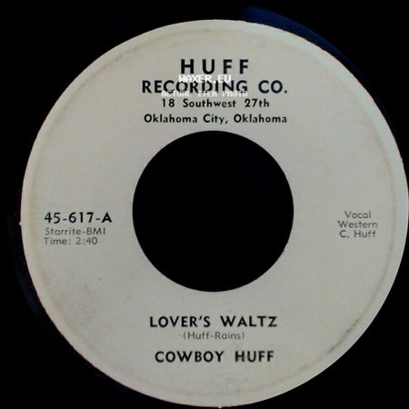 Cowboy Huff - Lover's Waltz / Patonia (Pride Of The Plains) side A