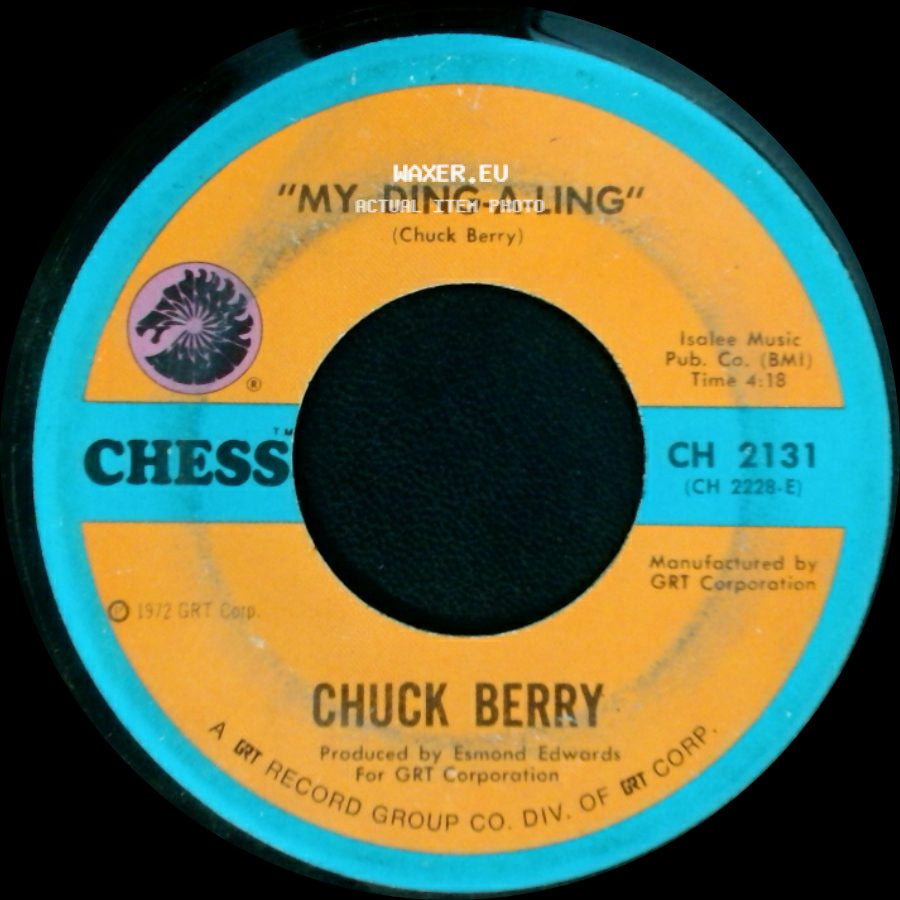 Chuck Berry - My Ding-A-Ling / Johnny B. Goode side A