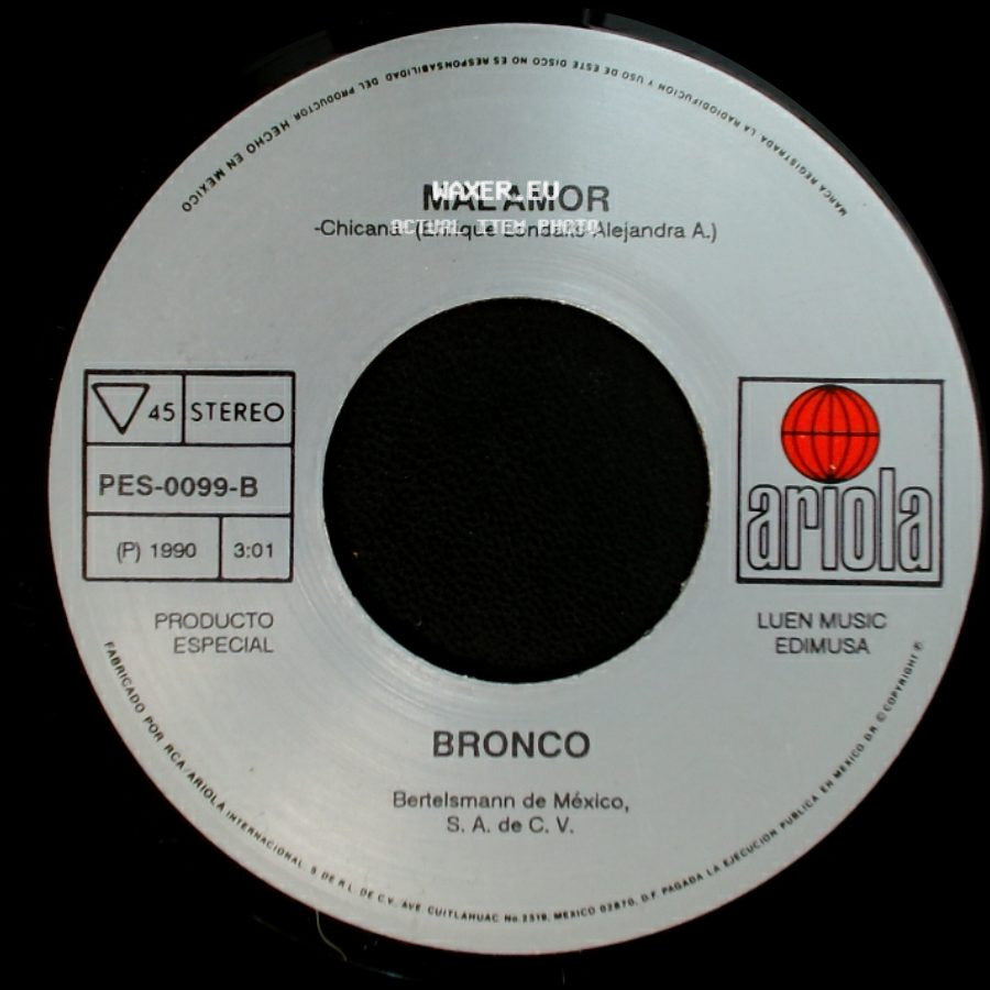 Bronco - Mal Amor / Con Zapatos De Tacon side A