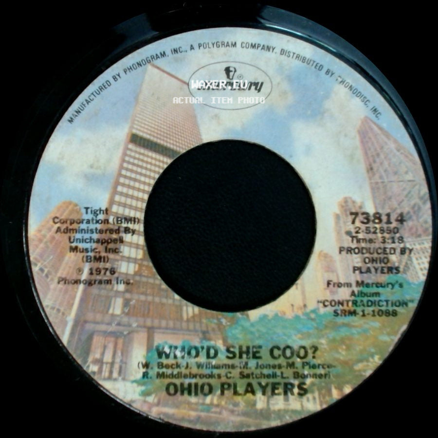 Ohio Players - Who'd She Coo? / Bi-Centennial side A