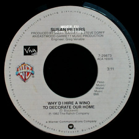 Susan Peters - Why'd I Hire A Wino To Decorate Our Home / Heartbreak Avenue side A