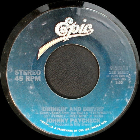 Johnny Paycheck - Just Makin' Love Don't Make It Love / Drinkin' And Drivin' side B