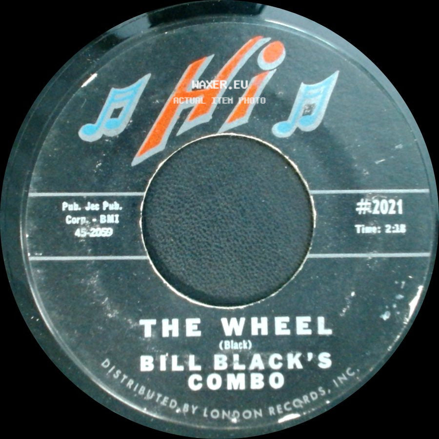 Bill Black's Combo - White Silver Sands / The Wheel side B