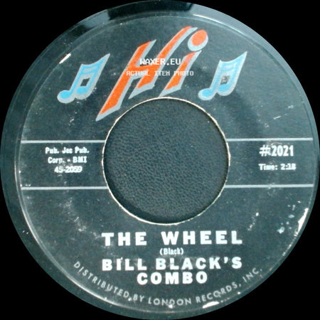 Bill Black's Combo - White Silver Sands / The Wheel side B