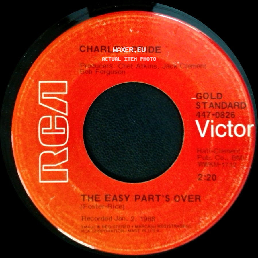Charley Pride - The Easy Part's Over / Just Between You And Me side A