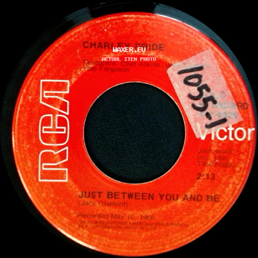 Charley Pride - The Easy Part's Over / Just Between You And Me side B