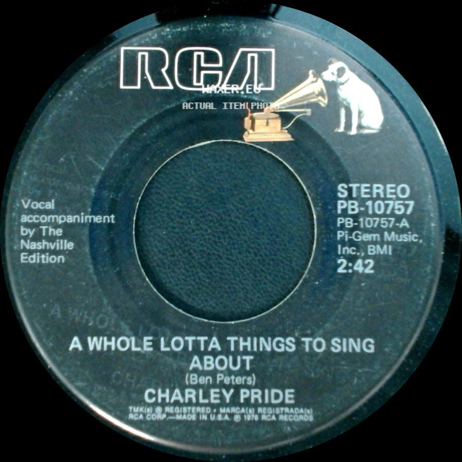 Charley Pride - A Whole Lotta Things To Sing About / The Hardest Part Of Livin's Loving Me side A