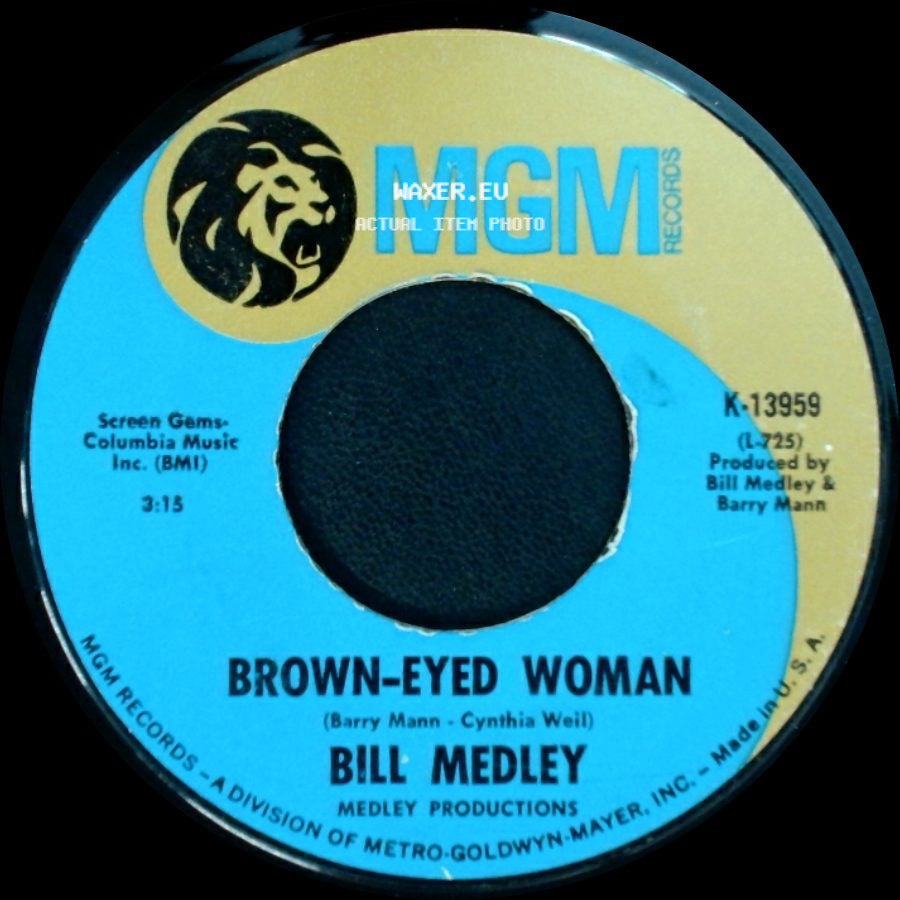 Bill Medley - Let The Good Times Roll / Brown-Eyed Woman side B