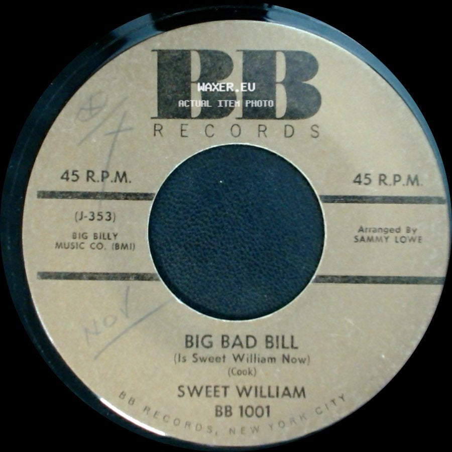 Sweet William And His Sugar Lads / Sweet William - Sugar Shake / Big Bad Bill (Is Sweet William Now) side B