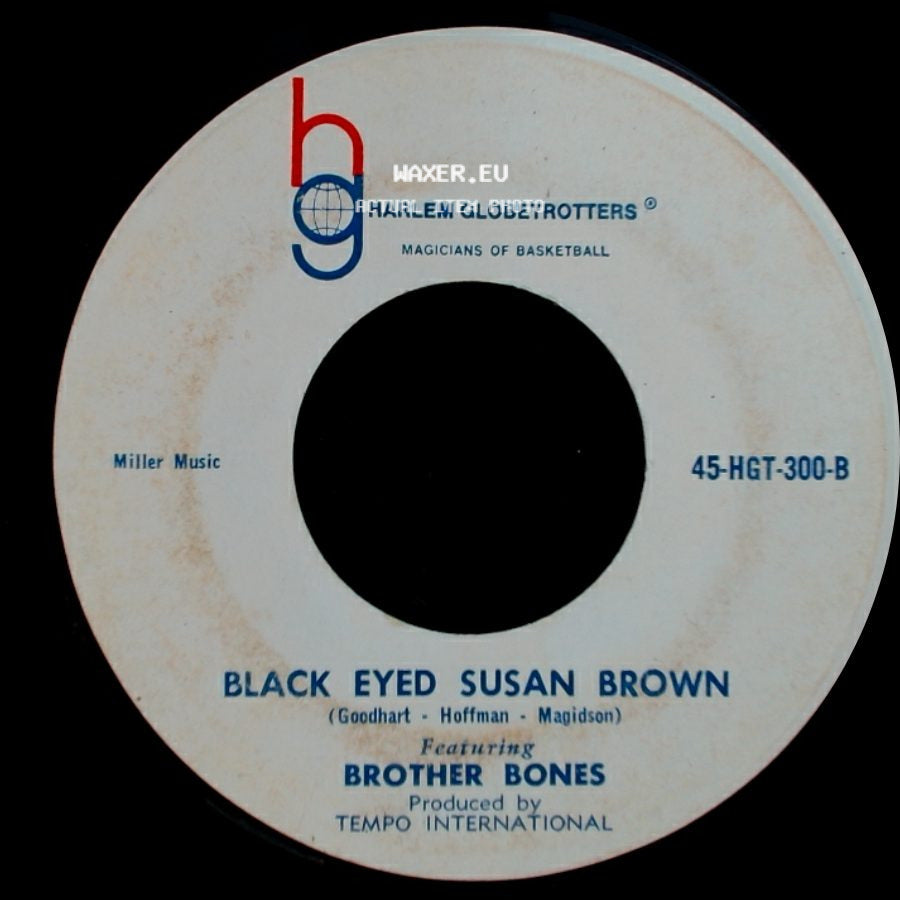 Harlem Globetrotters - Black Eyed Susan Brown / Sweet Georgia Brown side A