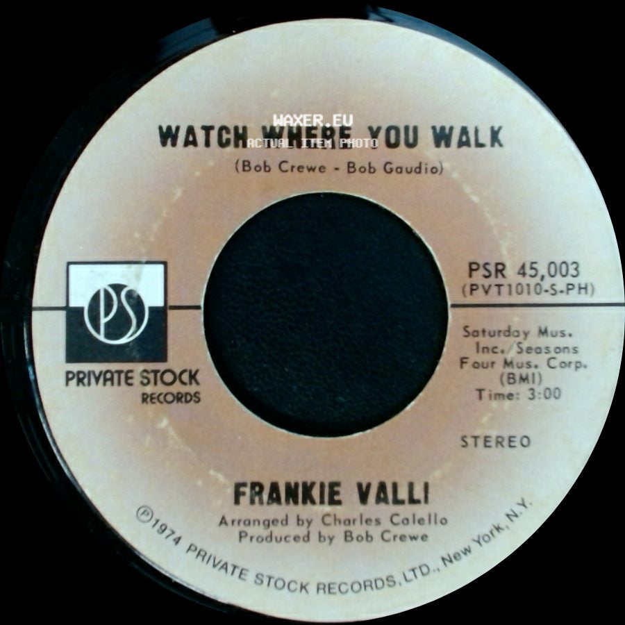Frankie Valli - Watch Where You Walk / My Eyes Adored You side A
