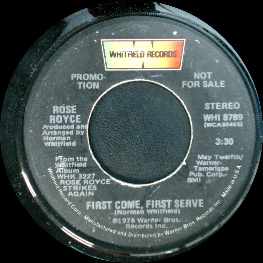 Rose Royce - First Come, First Serve / First Come, First Serve side A