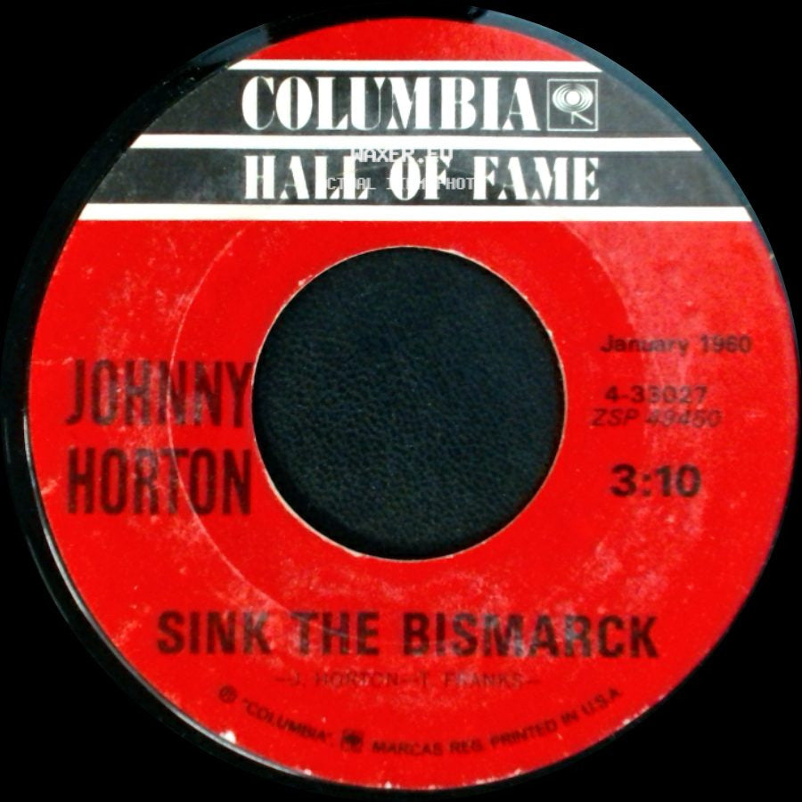Johnny Horton - When It's Springtime In Alaska (It's Forty Below) / Sink The Bismarck side B