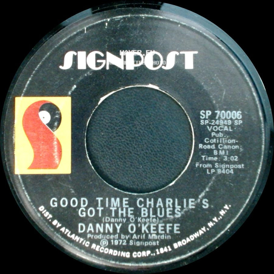 Danny O'keefe - Good Time Charlie's Got The Blues / The Valentine Pieces side A