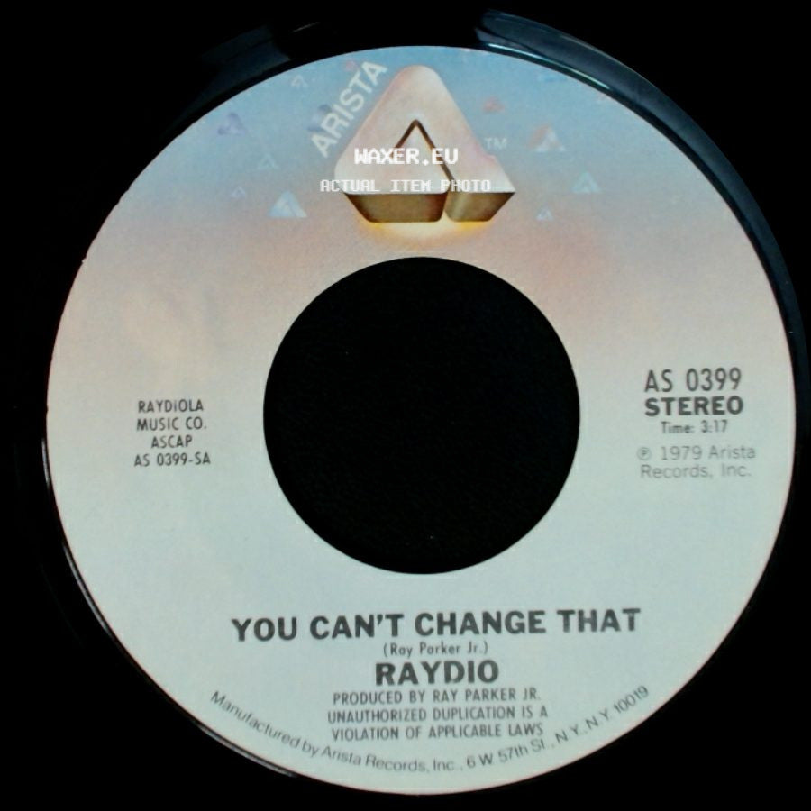 Raydio - You Can't Change That / Rock On side A