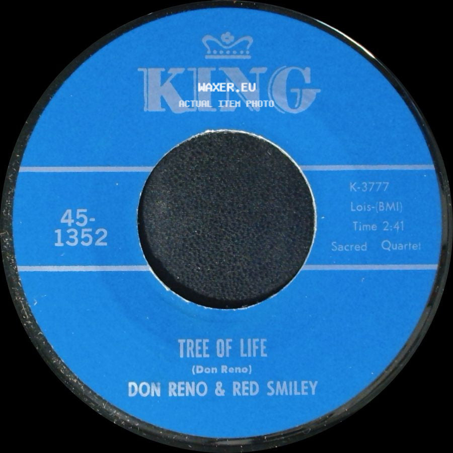 Don Reno & Red Smiley - Tree Of Life / Someone Will Love Me In Heaven side A