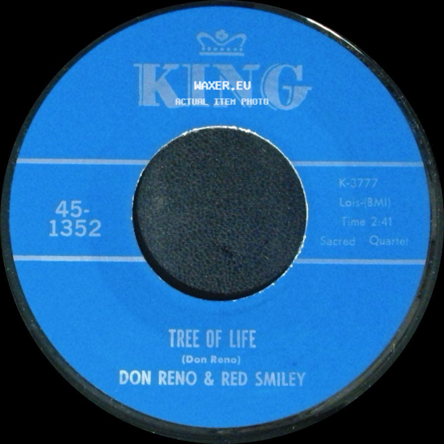 Don Reno & Red Smiley - Someone Will Love Me In Heaven / Tree Of Life side B